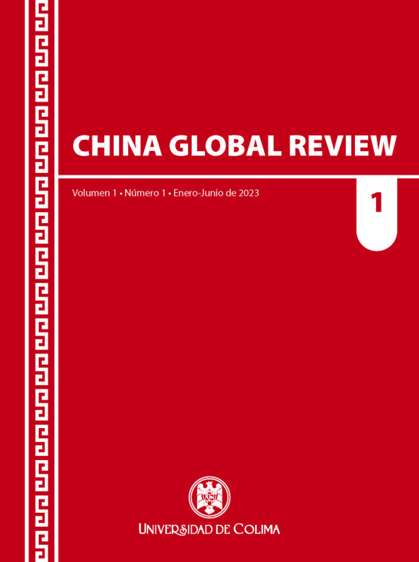 					Ver Vol. 1 Núm. 1 (2023): Retos y desafíos de China en el siglo XXI
				