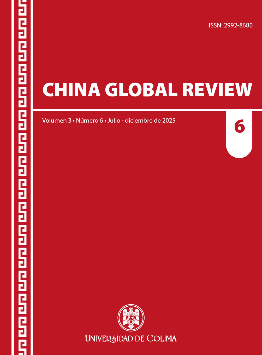 					Ver Vol. 3 Núm. 6 (2025): Retos y desafíos de China en el siglo XXI
				