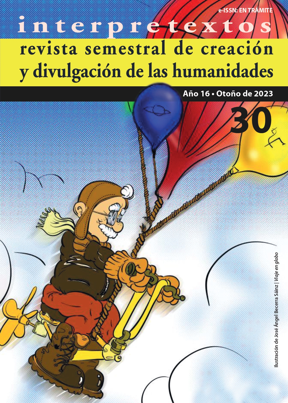 					Ver Vol. 1 Núm. 30 Año (16): Interpretextos, revista semestral de creación y divulgación de las humanidades
				